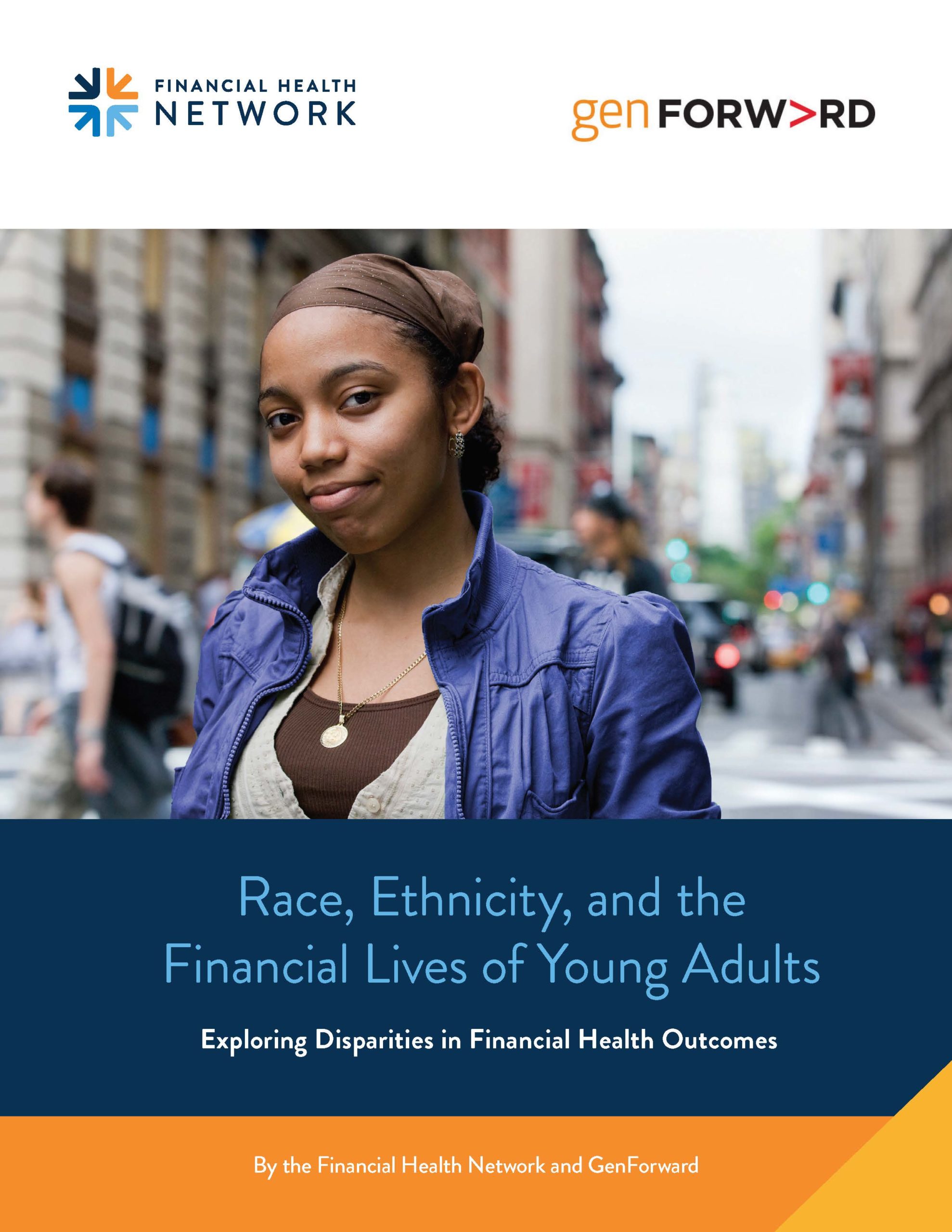 Report — Race, Ethnicity, and the Financial Lives of Young Adults